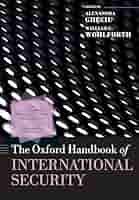OXFORD HANDBOOK OF INTERNATIONAL SECURITY OHBK PAPER